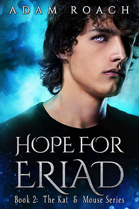 book cover design, ebook kindle amazon, hope for eriad , kat and mouse , adam roach