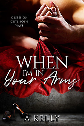 book cover design, ebook kindle amazon, a kelly , when i am in your arms