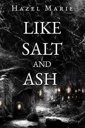 book cover design, ebook kindle amazon, hazel marie, like salt and ash